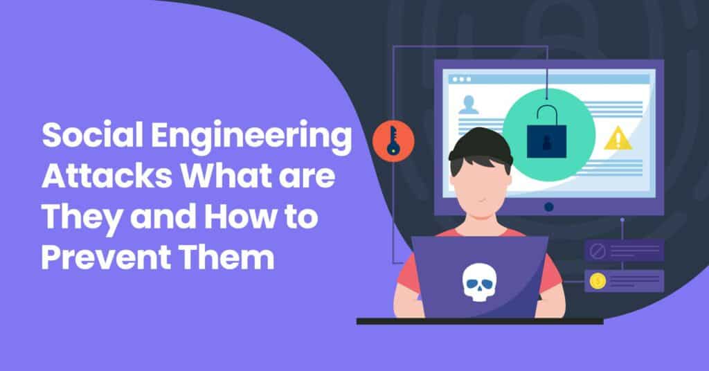 social engineering attacks